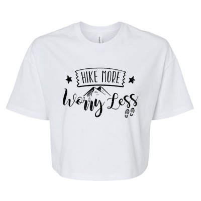 Hiking Outdoors Hike More Worry Less Adventure Camping Cool Gift Bella+Canvas Jersey Crop Tee