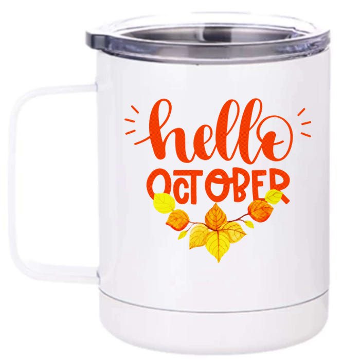 Hello October 12 oz Stainless Steel Tumbler Cup