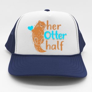 Her Otter Half Punny Romantic Couple Valentine's Day Trucker Hat