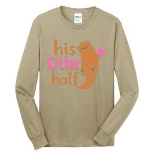 His Otter Half Punny Romantic Couple Valentine's Day Tall Long Sleeve T-Shirt