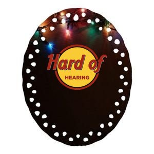 Hard Of Hearing Ceramic Oval Ornament