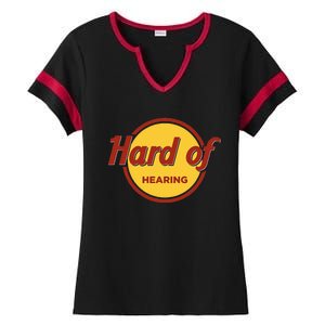 Hard Of Hearing Ladies Halftime Notch Neck Tee