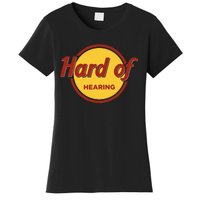 Hard Of Hearing Women's T-Shirt