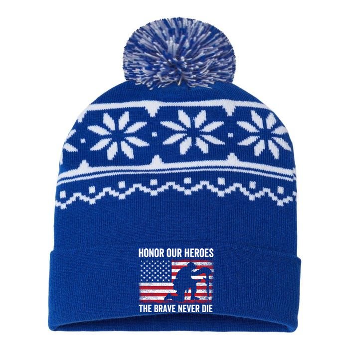 Honor Our Heroes The Brave Never Die Memorial Day Gift USA-Made Snowflake Beanie