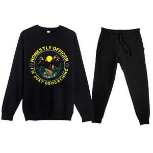 Honestly Officer IM Just Geocaching Map Reading Geocache Premium Crewneck Sweatsuit Set