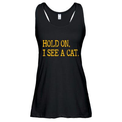 Hold On I See Cat Funny Cat Lovers Sarcastic Sayings Cats Ladies Essential Flowy Tank