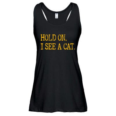 Hold On I See Cat Funny Cat Lovers Sarcastic Sayings Cats Ladies Essential Flowy Tank