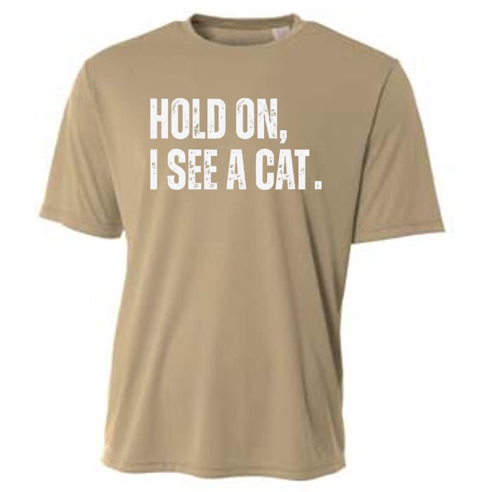 Hold On I See A Cat Cooling Performance Crew T-Shirt