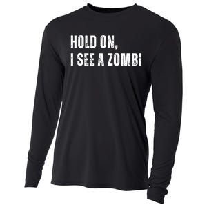 Hold On I See A Zombie Cooling Performance Long Sleeve Crew