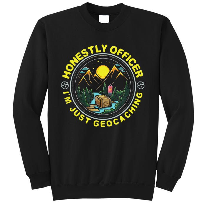 Honestly Officer IM Just Geocaching Map Reading Geocache Sweatshirt