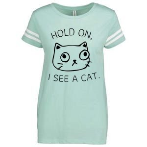 Hold On I See A Cat Funny Cat Kitten For Women Gifts Cat Mom Enza Ladies Jersey Football T-Shirt