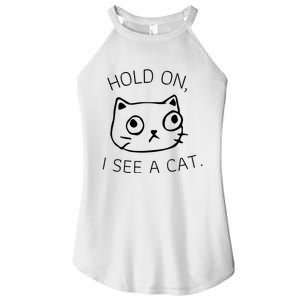 Hold On I See A Cat Funny Cat Kitten For Women Gifts Cat Mom Women's Perfect Tri Rocker Tank