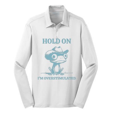 Hold On Im Overstimulated Frog Silk Touch Performance Long Sleeve Polo