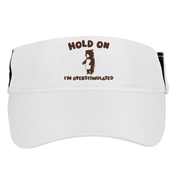 Hold On IM Overstimulated Adult Drive Performance Visor