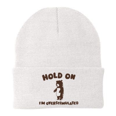 Hold On IM Overstimulated Knit Cap Winter Beanie