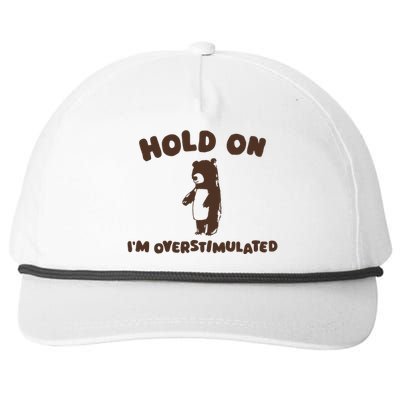 Hold On IM Overstimulated Snapback Five-Panel Rope Hat