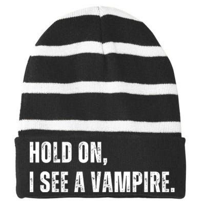 Hold On I See A Vampire Striped Beanie with Solid Band