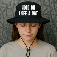 Hold On I See A Cat Cat Person Cat Lover Bucket Hat