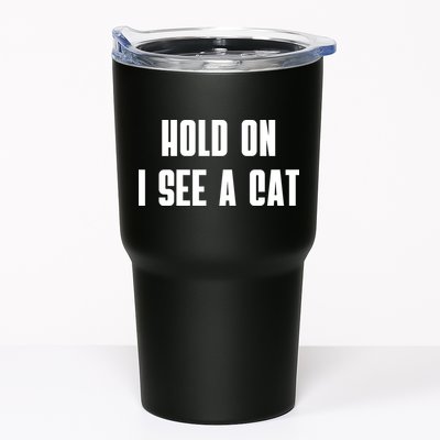 Hold On I See A Cat Cat Person Cat Lover Tumbler