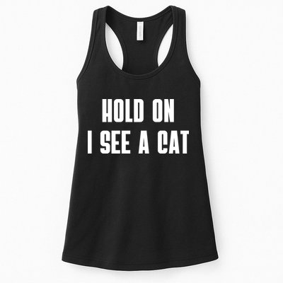 Hold On I See A Cat Cat Person Cat Lover Womens Tank Top