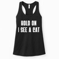 Hold On I See A Cat Cat Person Cat Lover Womens Tank Top