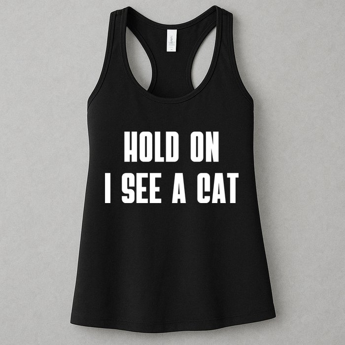 Hold On I See A Cat Cat Person Cat Lover Womens Tank Top