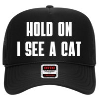 Hold On I See A Cat Cat Person Cat Lover Hat