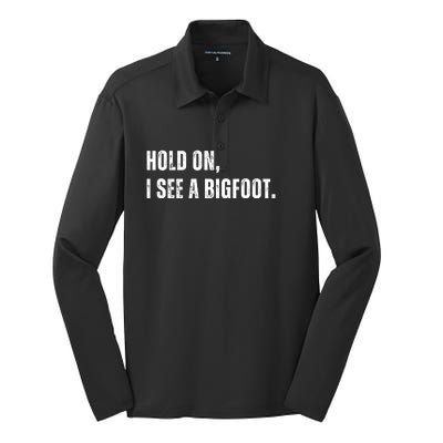 Hold On I See A Bigfoot Silk Touch Performance Long Sleeve Polo