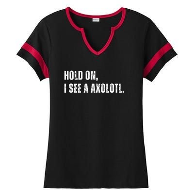 Hold On I See A Axolotl Ladies Halftime Notch Neck Tee