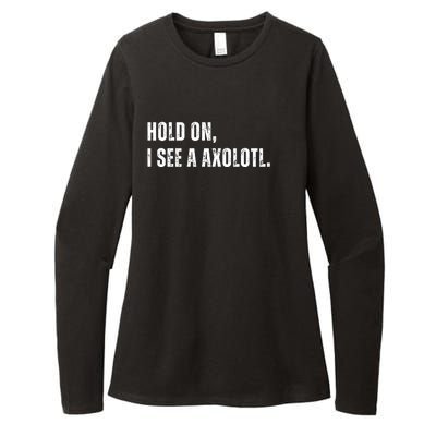 Hold On I See A Axolotl Womens CVC Long Sleeve Shirt