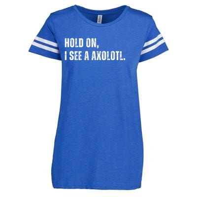 Hold On I See A Axolotl Enza Ladies Jersey Football T-Shirt