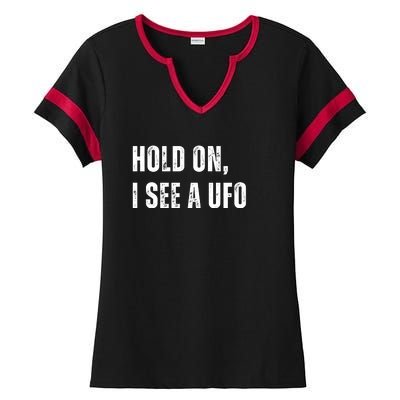 Hold On I See A Ufo Ladies Halftime Notch Neck Tee