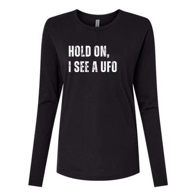 Hold On I See A Ufo Womens Cotton Relaxed Long Sleeve T-Shirt