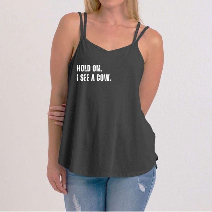 Hold On I See A Cow Women's Strappy Tank