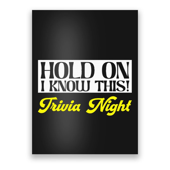 Hold On I Know This Pub Quiz Game Trivia Night Poster