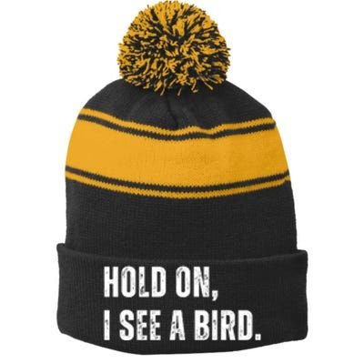 Hold On I See A Bird Stripe Pom Pom Beanie