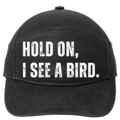 Hold On I See A Bird 7-Panel Snapback Hat