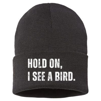 Hold On I See A Bird Sustainable Knit Beanie