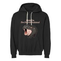 Hold On I_m Overstimulated Moo Deng Baby Hippo Moo Garment-Dyed Fleece Hoodie