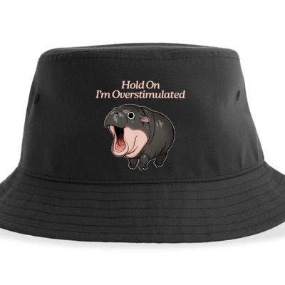 Hold On I_m Overstimulated Moo Deng Baby Hippo Moo Sustainable Bucket Hat