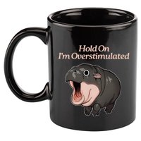 Hold On I_m Overstimulated Moo Deng Baby Hippo Moo 11oz C Handle Ceramic Mug
