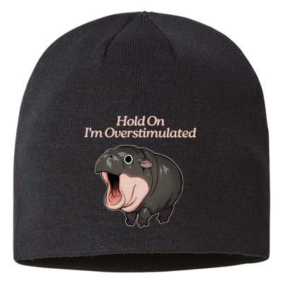 Hold On I_m Overstimulated Moo Deng Baby Hippo Moo Sustainable Beanie
