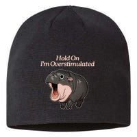 Hold On I_m Overstimulated Moo Deng Baby Hippo Moo Sustainable Beanie