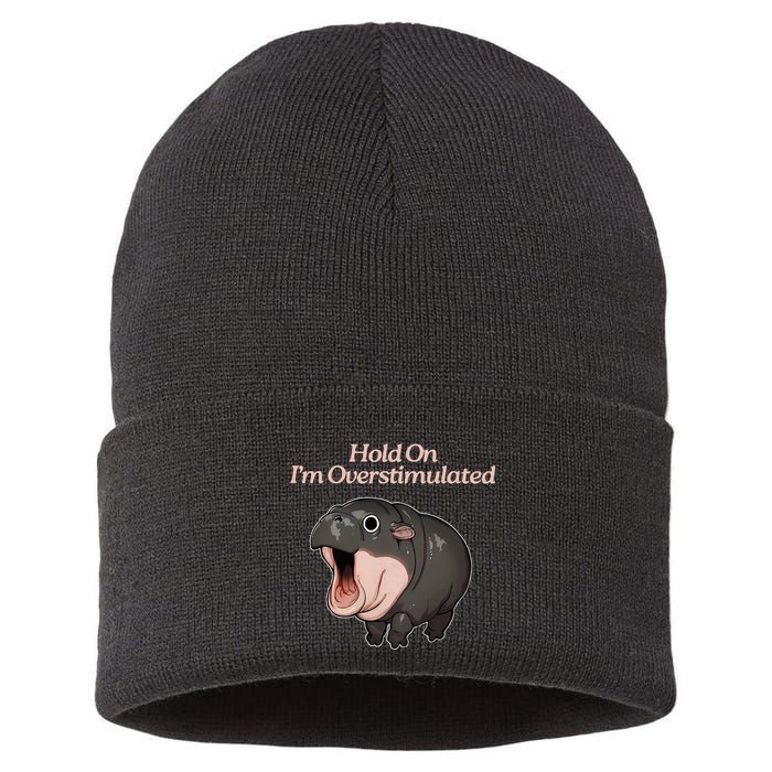 Hold On I_m Overstimulated Moo Deng Baby Hippo Moo Sustainable Knit Beanie