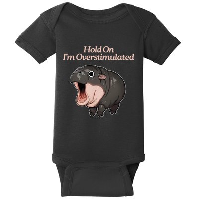 Hold On I_m Overstimulated Moo Deng Baby Hippo Moo Baby Bodysuit
