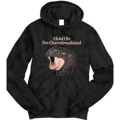 Hold On I_m Overstimulated Moo Deng Baby Hippo Moo Tie Dye Hoodie