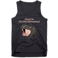 Hold On I_m Overstimulated Moo Deng Baby Hippo Moo Tank Top
