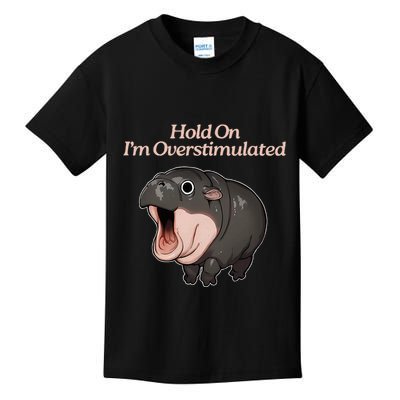 Hold On I_m Overstimulated Moo Deng Baby Hippo Moo Kids T-Shirt