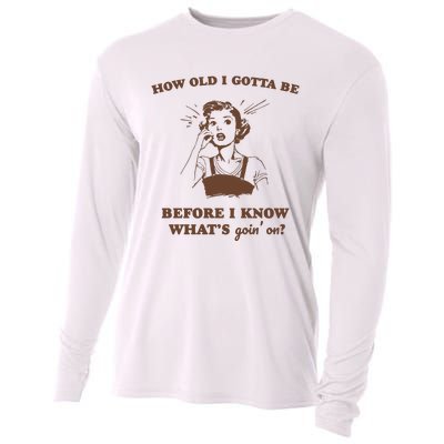 How Old I Gotta Be Retro Women Graphic Cooling Performance Long Sleeve Crew