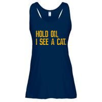 Hold On I See A Cat, Funny Cat Lovers Sarcastic Sayings Ladies Essential Flowy Tank